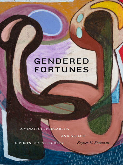 Title details for Gendered Fortunes by Zeynep K. Korkman - Available